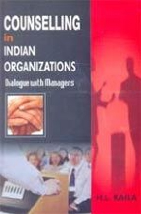 Counselling in Indian Organizations: Dialogue with Managers