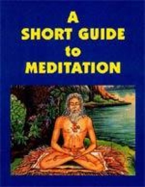A Short Guide to Meditation
