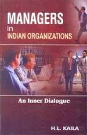 Managers in Indian Organizations: A Inner Dialogue