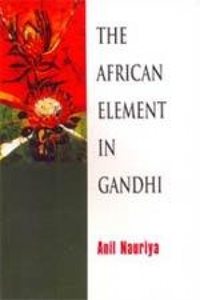 The African Element in Gandhi