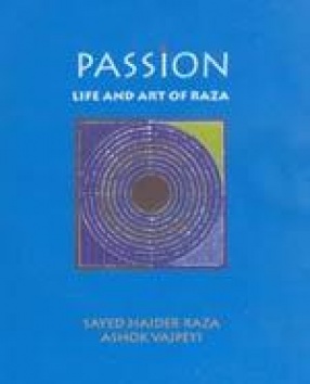 Passion: Life and Art of Raza