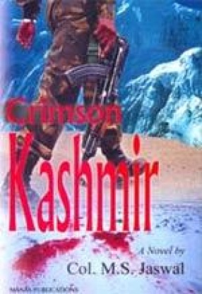 Crimson Kashmir: A Novel