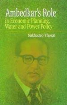 Ambedkar's Role in Economic Planning Water and Power Policy