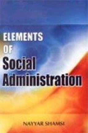 Elements of Social Administration