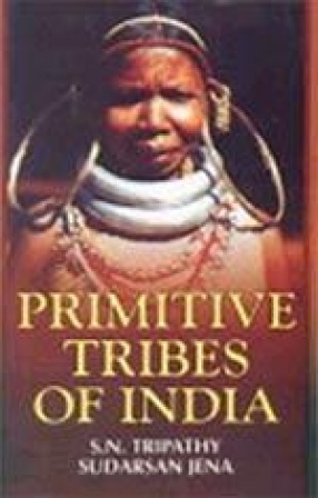 Primitive Tribes of India: A Case Study