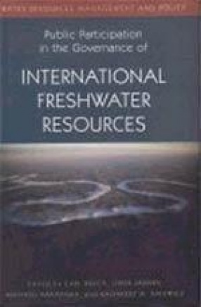 Public Participation in the Governance of International Freshwater Resources