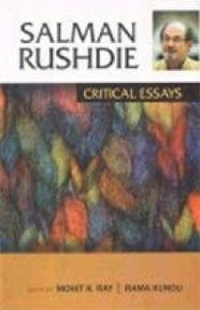 Salman Rushdie: Critical Essays (In 2 Volumes)