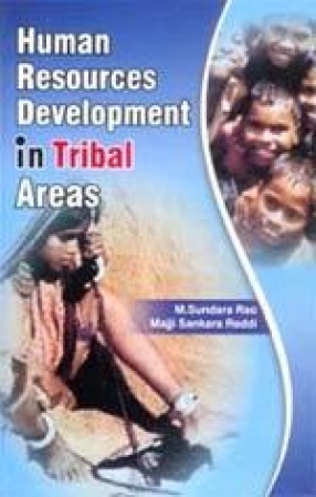 Human Resources Development in Tribal Areas