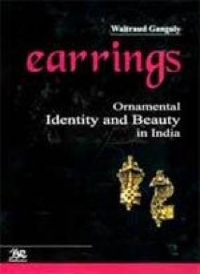 Earrings: Ornamental Identity and Beauty in India