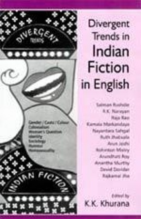 Divergent Trends in Indian Fiction in English