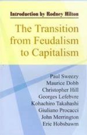 The Transition from Feudalism to Capitalism