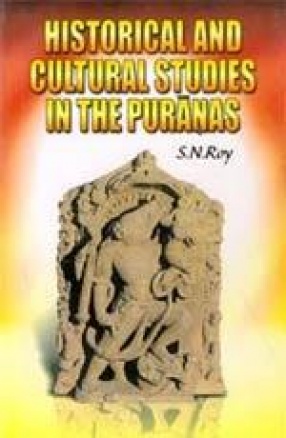 Historical and Cultural Studies in the Puranas