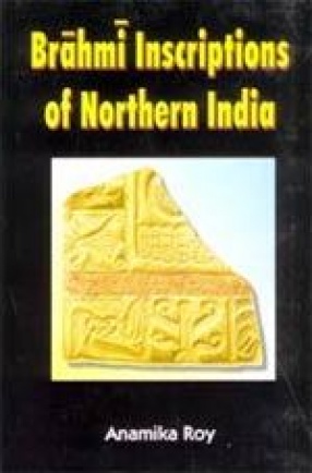 Brahmi Inscriptions of Northern India