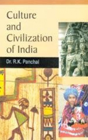 Culture and Civilization of India