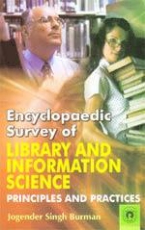 Encyclopaedic Survey of Library and Information Science: Principles and Practices (In 5 Volumes)
