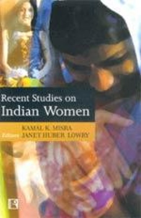 Recent Studies on Indian Women: Empirical Work of Social Scientists