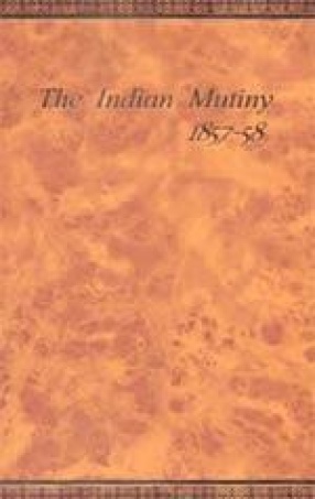 The Indian Mutiny of 1857-58