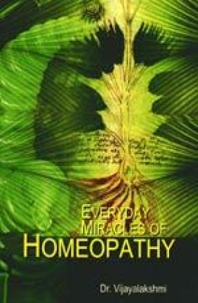 Everyday Miracles of Homoeopathy