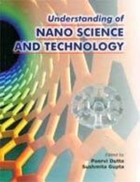 Understanding of Nano Science and Technology