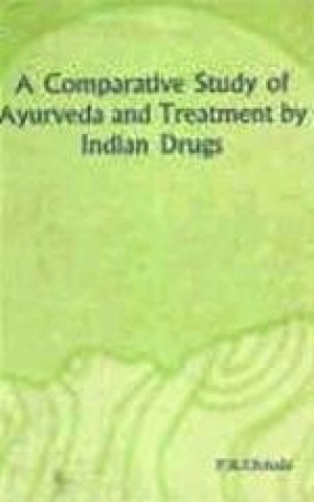 A Comparative Study of Ayurveda and Treatment by Indian Drugs
