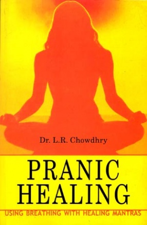 Pranic Healing Using Breathing with Healing Mantras