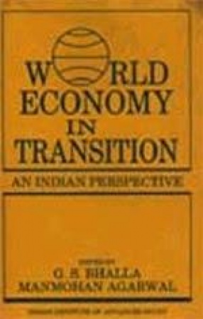 World Economy in Transition: An Indian Perspective