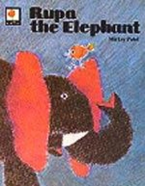 Rupa The Elephant (In 5 Books)