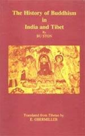 The History of Buddhism in India and Tibet