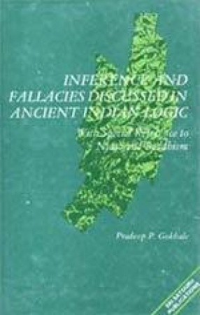 Inference and Fallacies Discussed in Ancient Indian Logic