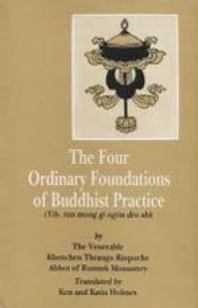 The Four Ordinary Foundations of Buddhist Practice