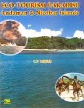 Eco-Tourism Paradise: Andaman & Nicobar Islands