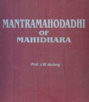 Mantramahodadhi of Mahidhara: With the Author's Commentary Nauka