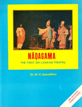 Nadagama: The First Sri Lankan Theatre