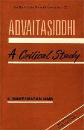 Advaitasiddhi: A Critical Study