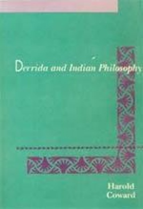 Derrida and Indian Philosophy