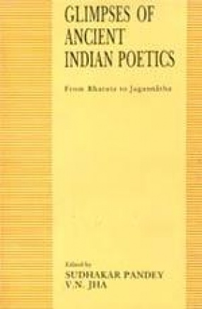 Glimpses of Ancient Indian Poetics