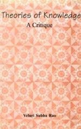 Theories of Knowledge: A Critique (Book II)