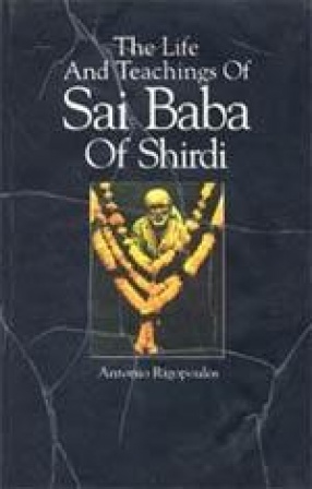 The Life and Teachings of Sai Baba of Shirdi