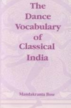 The Dance Vocabulary of Classical India