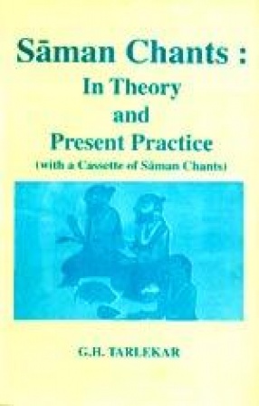 Saman Chants: In Theory and Present Practice