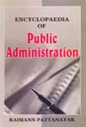 Encyclopaedia of Public Administration (In 7 Volumes)