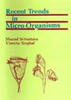 Recent Trends in Micro-Organisms (In 5 Volumes)