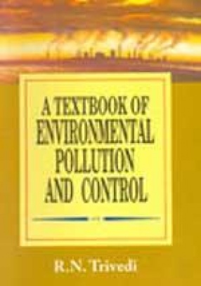 Textbook of Environmental Pollution & Control (In 2 Volumes)