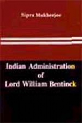 Indian Administration of Lord William Bentinck