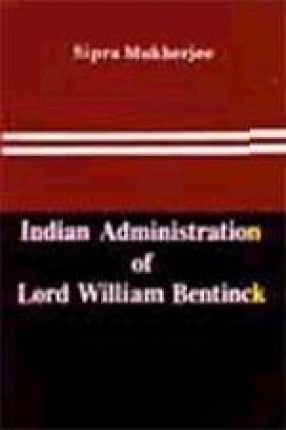 Indian Administration of Lord William Bentinck