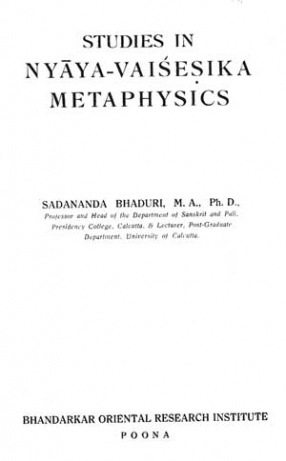 Studies in Nyaya-Vaisesika Metaphysics