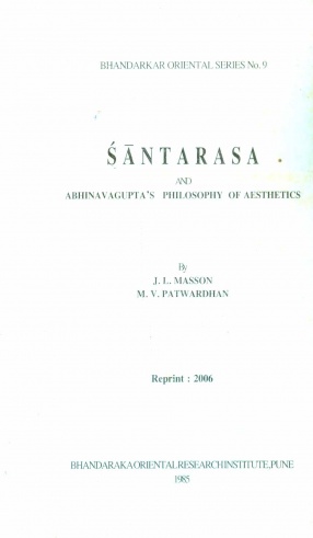 Santarasa and Abhinavagupta's Philosophy of Aesthetics