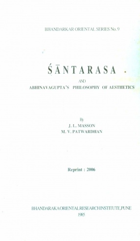 Santarasa and Abhinavagupta's Philosophy of Aesthetics