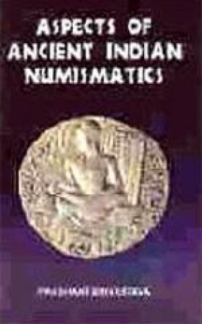 Aspects of Ancient Indian Numismatics