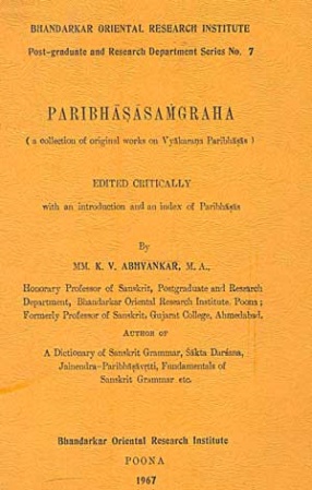 The Paribhasasamgraha: A Collection of Original Works on Vyakarana Paribhasas